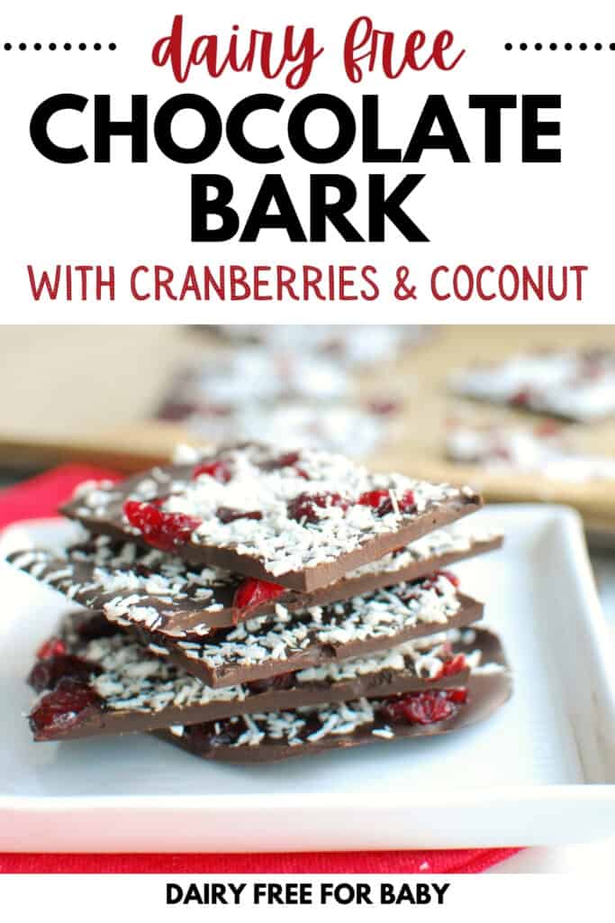 Dairy Free Chocolate Bark (Gluten Free Too!) Dairy Free for Baby