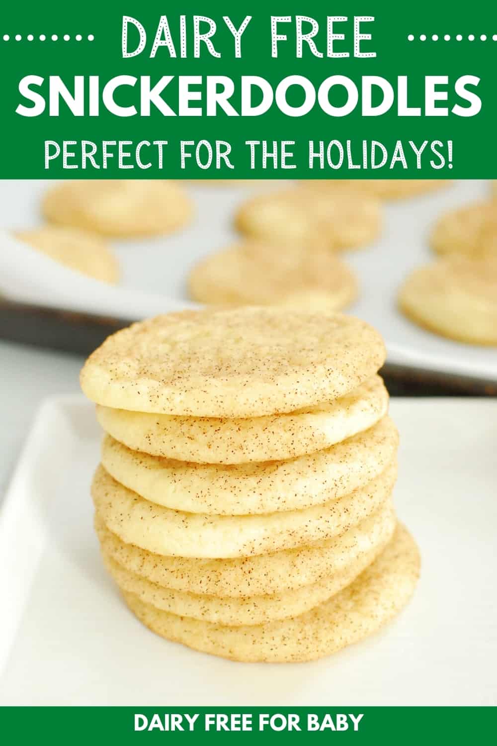 a stack of dairy free snickerdoodle cookies on a white plate