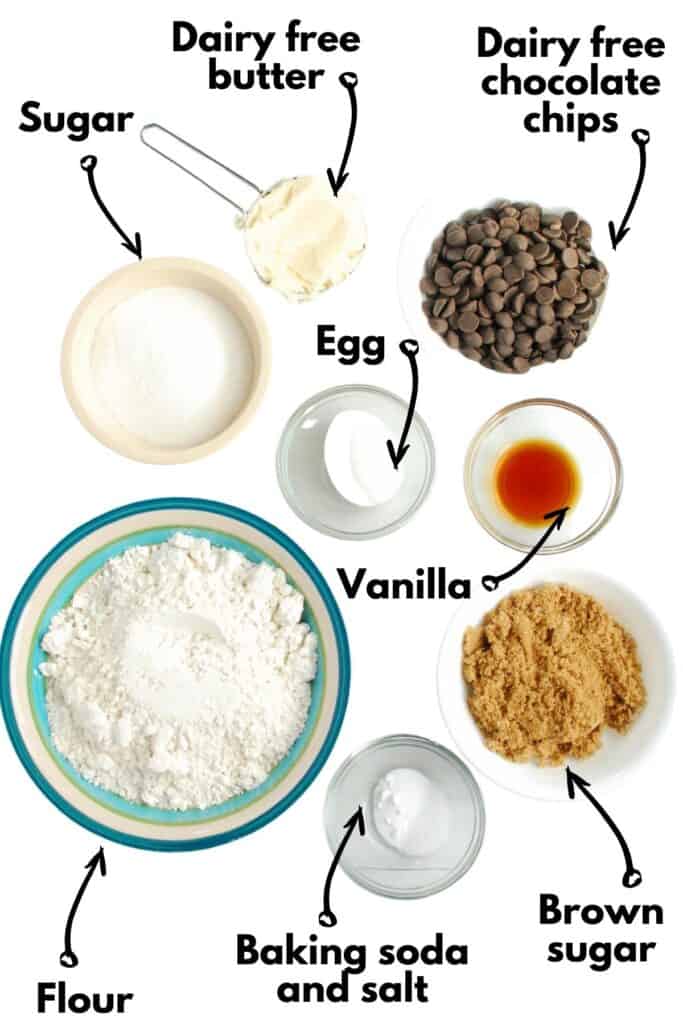 Flour, sugar, brown sugar, dairy free butter, vanilla, egg, baking soda, salt, and chocolate chips.