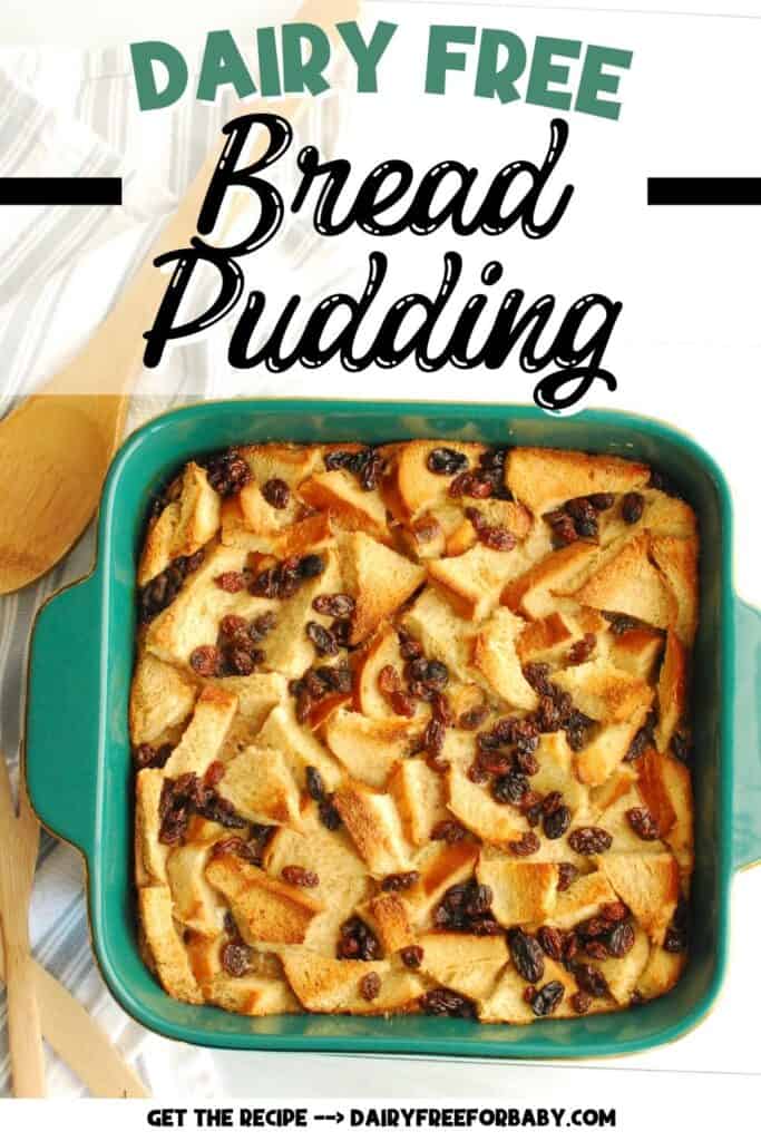 An 8x8 baking dish full of dairy free bread pudding with a text overlay with the name of the recipe.