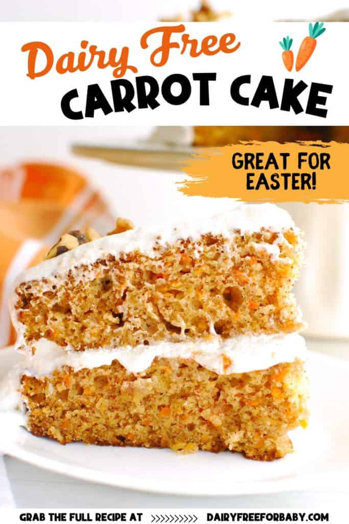 A slice of dairy free carrot cake with a text overlay with the name of the recipe.