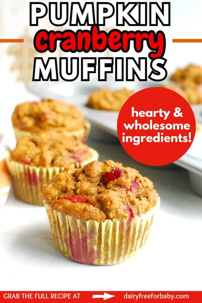 A pumpkin cranberry muffin with a text overlay with the name of the recipe.