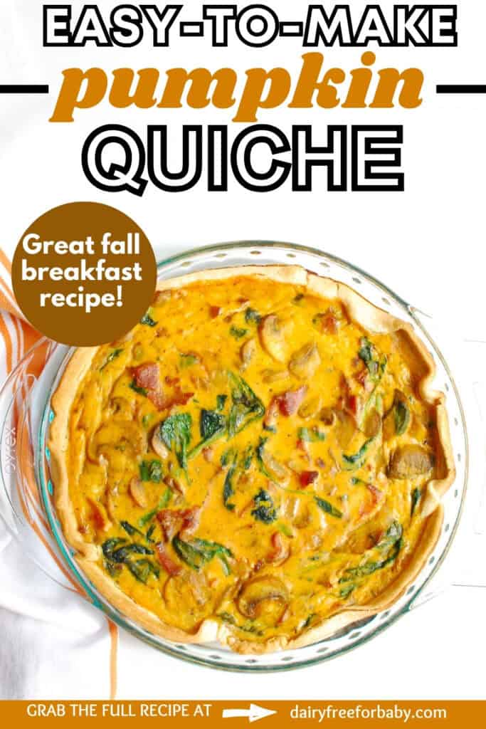 A pie dish filled with pumpkin quiche with a text overlay that says easy to make pumpkin quiche.