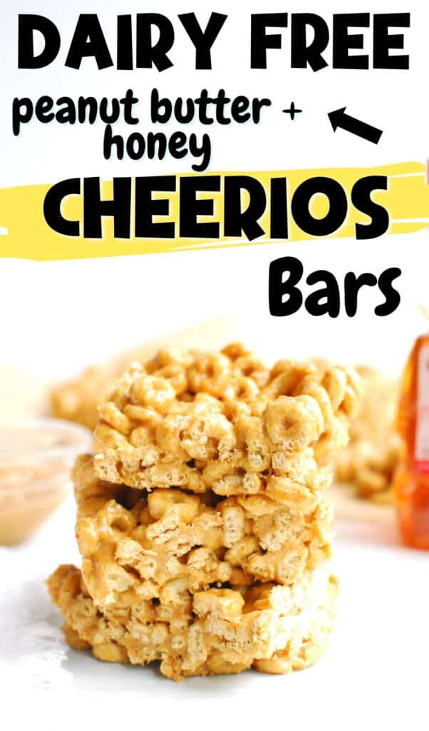 A stack of three cheerios bars with a text overlay with the name of the recipe.