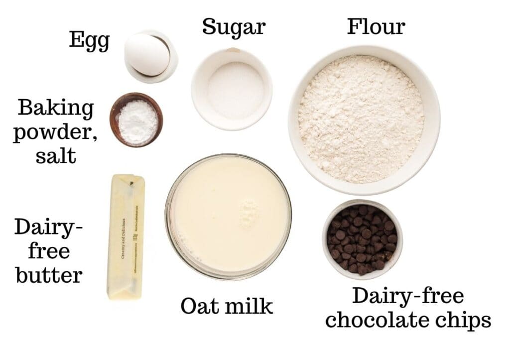 Flour, sugar, egg, baking powder, salt, dairy-free butter, oat milk, and dairy-free chocolate chips.
