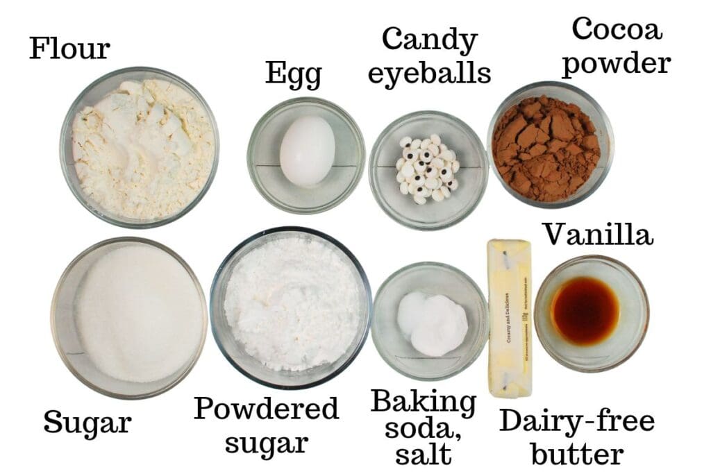 Flour, egg, candy eyeballs, cocoa powder, sugar, powdered sugar, baking soda, salt, dairy-free butter, and vanilla extract.